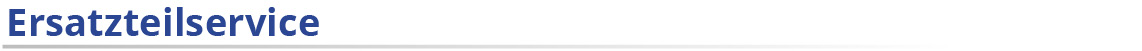 [PicturePlugin]:public/cms_page_media/559/ersatzteil banner_TOVFXKp.jpg